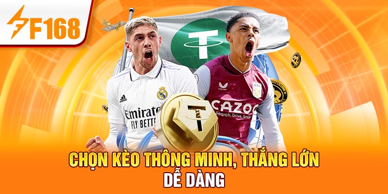 Nhà Cái F168 Giới Thiệu Loại Hình Cá Cược Thể Thao Phổ Biến 3 Chọn kèo thông minh, thắng lớn dễ dàng